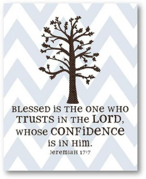 Blessed is the one who trusts in the LORD