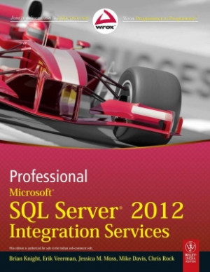 Professional Microsoft Sql Server 2012 Integration Services