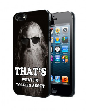 The Hobbit, Gandalf Funny Quotes Samsung Galaxy S3/ S4 case, iPhone 4 ...