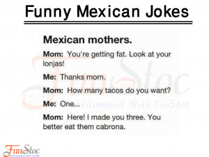 ... mexican pictures with captions funny mexican pictures with quotes in