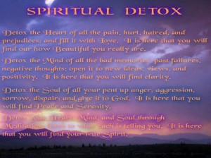 Detox your soul....