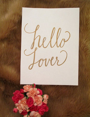 Hello Lover Calligraphy Quote - SEX and the CITY - Shoe Quote - Hand ...