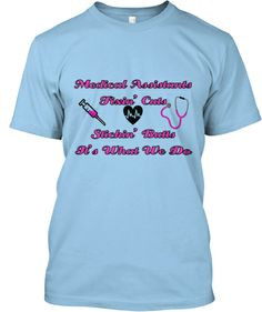 Medical Assistants fixn' cuts | Teespring
