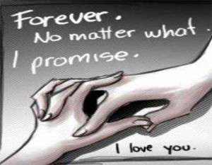 Forever No Matter What I Promise I Love You Happy Promise Day