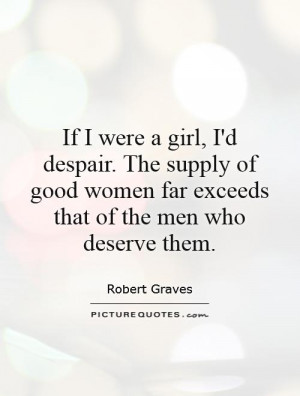 girl quotes women quotes despair quotes robert graves quotes