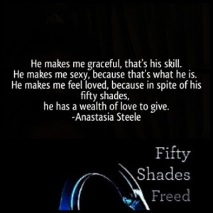 wealth of love to give quote a wonderful quote by anastasia steele ...