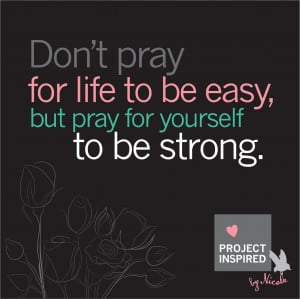 Pray for Yourself to Be Strong!