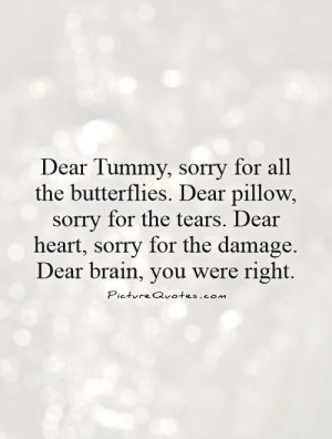 dear-tummy-sorry-for-all-the-butterflies-dear-pillow-sorry-for-the ...