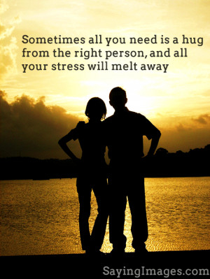 Sometimes You Need A Hug From The Right Person, All Your Stress Will ...