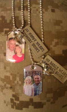 My Daddy Wears Combat Boots Dog Tag ~ Pre-deployment gift from Daddy ...