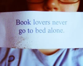 Book Lovers never go to Bed Alone – Books Quote