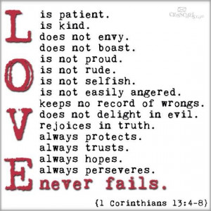 Love is patient. love is kind