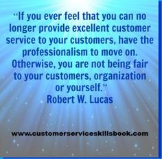Motivational Customer Service Quote – Robert W. Lucas
