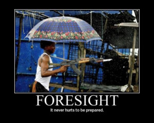 152-foresight-it-never-hurts-to-be-prepared%5B1%5D.jpg