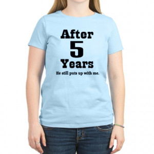 5th anniversary gifts 5th anniversary tops 5th anniversary funny quote ...