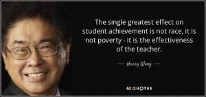 single greatest effect on student achievement is not race it is not ...
