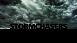 TV series on Discovery Channel that follows several teams of storm ...