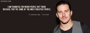 Channing Tatum creative quote Facebook Cover