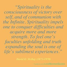 experiments mckay quotes inspiration lds churchgospel quotes david ...