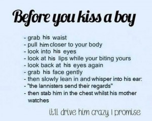 Before you kiss a boy.