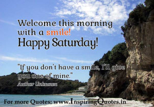 Happy Saturday Wishes Inspirational Quotes, Motivational Thoughts