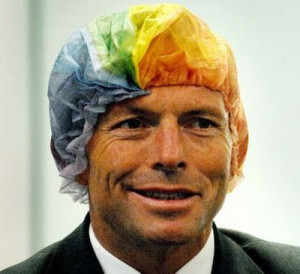 Proof that Tony Abbott is yet another anarcho-Marxist Fellow Traveller ...