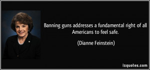 Feinstein Ban Guns Quote