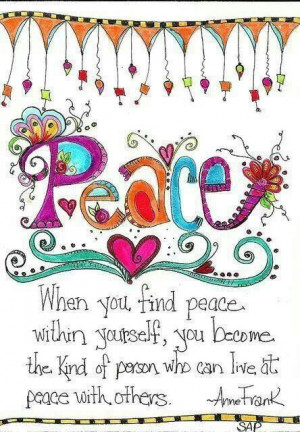 ... Inner Peace, Anne Frank, Annefrank, Inspiration Quotes, Finding Peace