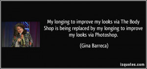 My longing to improve my looks via The Body Shop is being replaced by ...