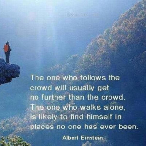 Be a leader not a follower...