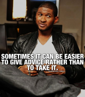 ... tagged usher quote usher raymond life advice thoughtful notes 31