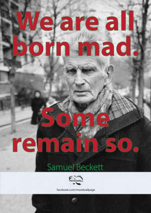 ... so. #Samuel #Beckett #quote #theatre #writing http://on.fb.me/RMXqqk