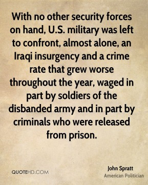 John Spratt - With no other security forces on hand, U.S. military was ...