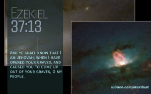 Bible Quote Ezekiel 37:13 Inspirational Hubble Space Telescope Image