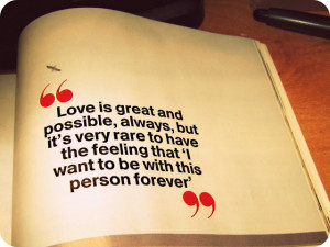 ... Feeling That ‘I Want To Be With This Person Forever’ ~ Love Quote
