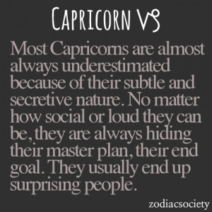Most Capricorns are almost always underestimated because of their ...