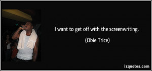 More Obie Trice Quotes