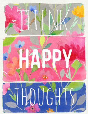 mindfulness quote think happy thoughts