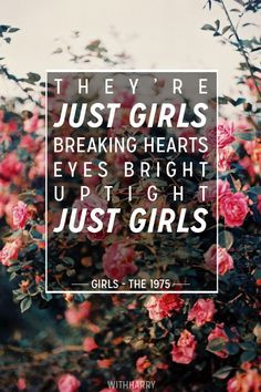 the 1975- Girls loove this song!!!!! More