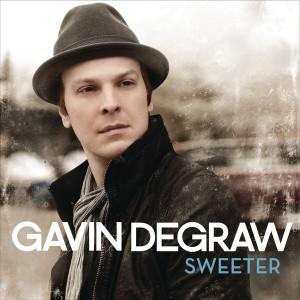 ALBUM COVER] Sweeter (Gavin Degraw)