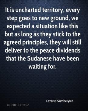 Lazarus Sumbeiywo - It is uncharted territory, every step goes to new ...