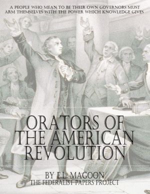 Get a FREE copy of “Orators of the American Revolution” by E.L ...
