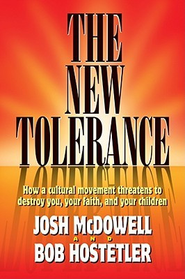 The New Tolerance: How a Cultural Movement Threatens to Destroy You ...