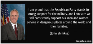 that the Republican Party stands for strong support for the military ...