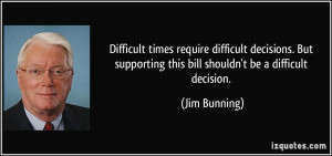 More Jim Bunning Quotes
