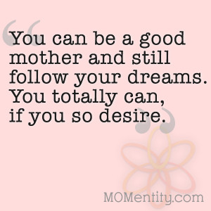 ... you set an example of goal-setting and hard work for your children