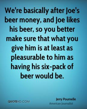 jerry-pournelle-jerry-pournelle-were-basically-after-joes-beer-money ...