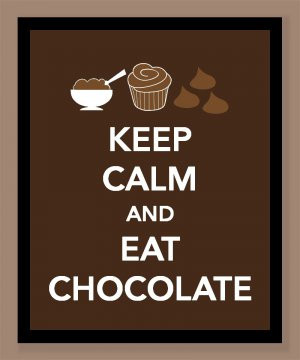 Keep Calm and Eat Chocolate Print