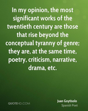 In my opinion, the most significant works of the twentieth century are ...