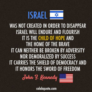 John F. Kennedy Quote (About success Israel hope freedom democracy ...